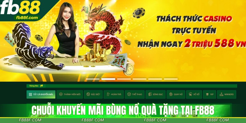Chuỗi khuyến mãi bùng nổ quà tặng từ nhà cái